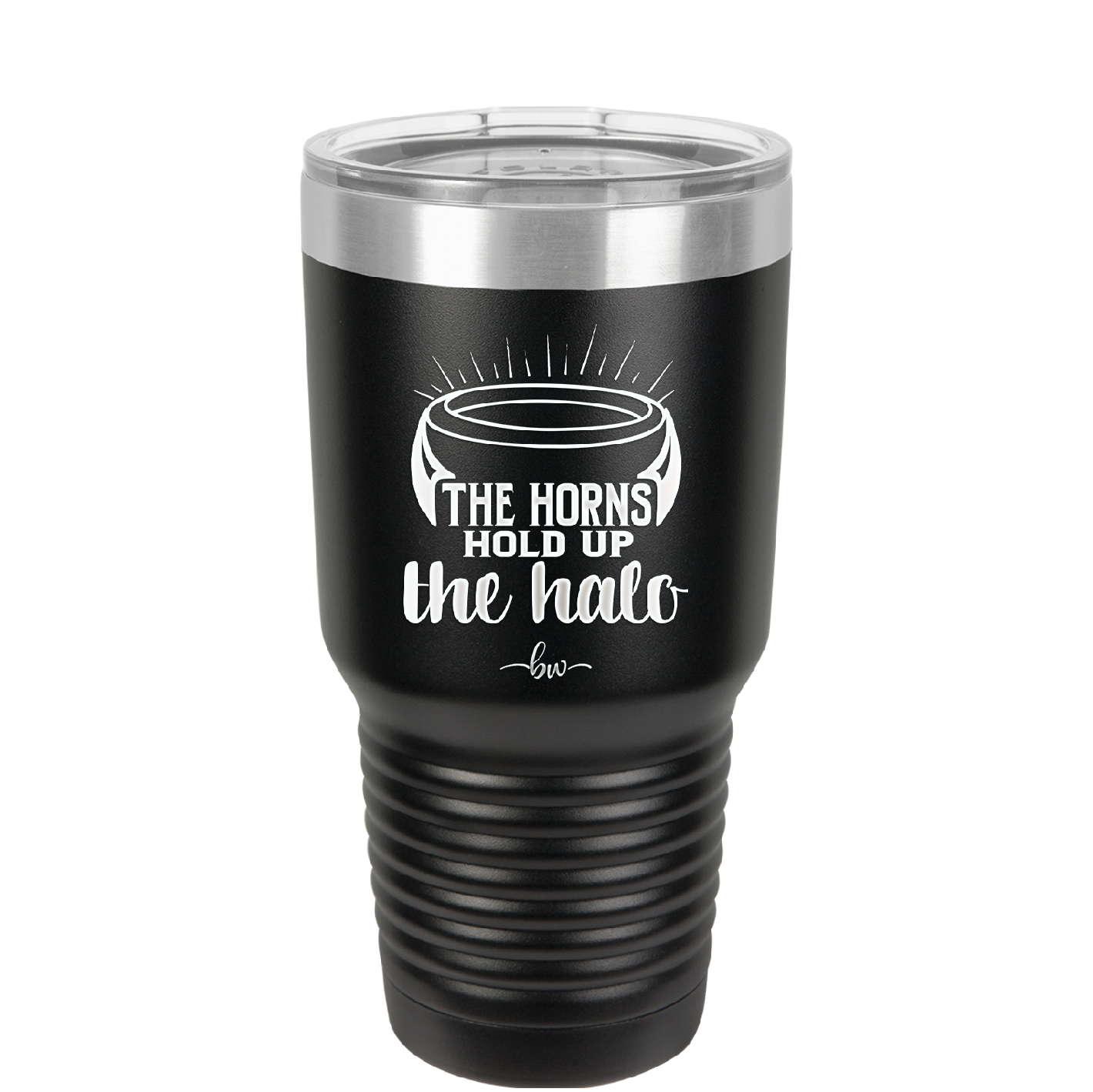 The Horns Hold Up the Halo - Laser Engraved Stainless Steel Drinkware - 2335 -