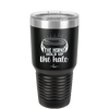 The Horns Hold Up the Halo - Laser Engraved Stainless Steel Drinkware - 2335 -