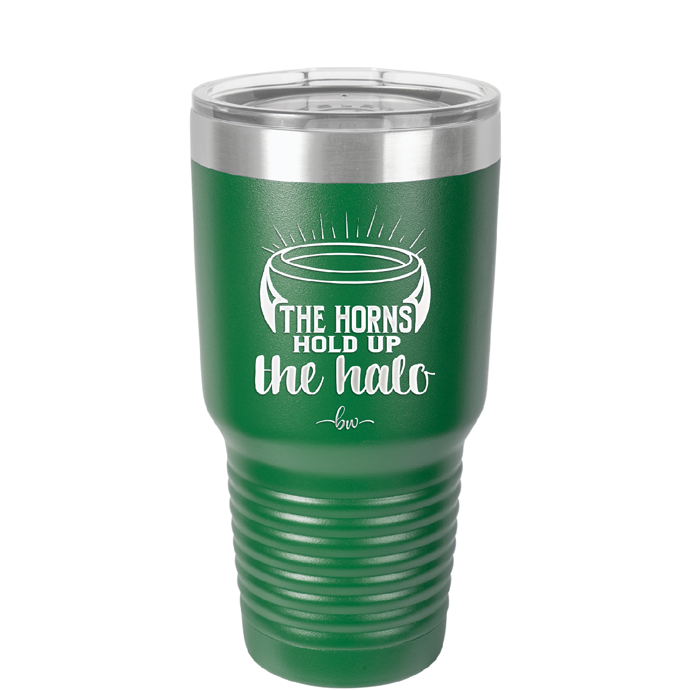 The Horns Hold Up the Halo - Laser Engraved Stainless Steel Drinkware - 2335 -