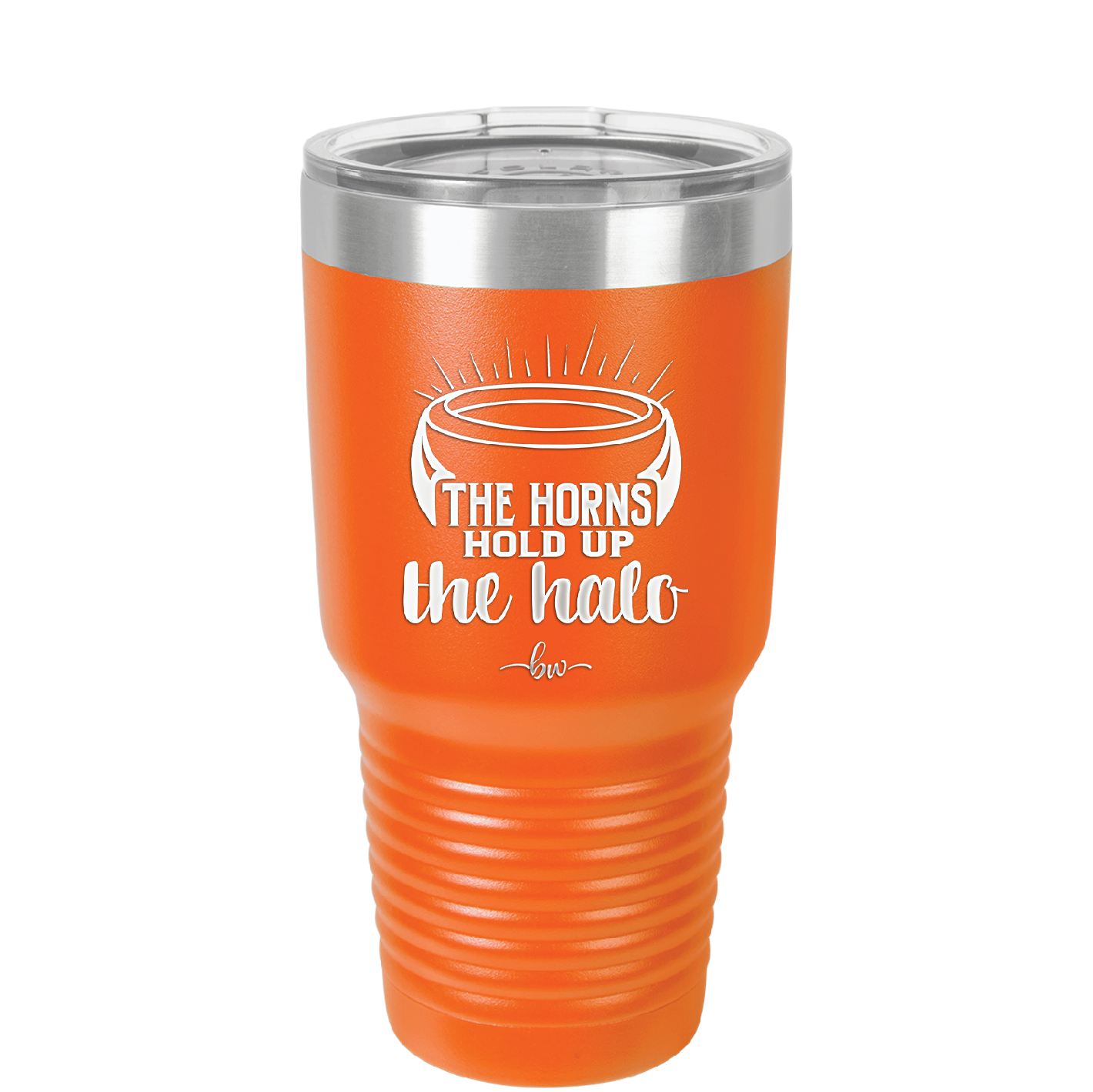 The Horns Hold Up the Halo - Laser Engraved Stainless Steel Drinkware - 2335 -