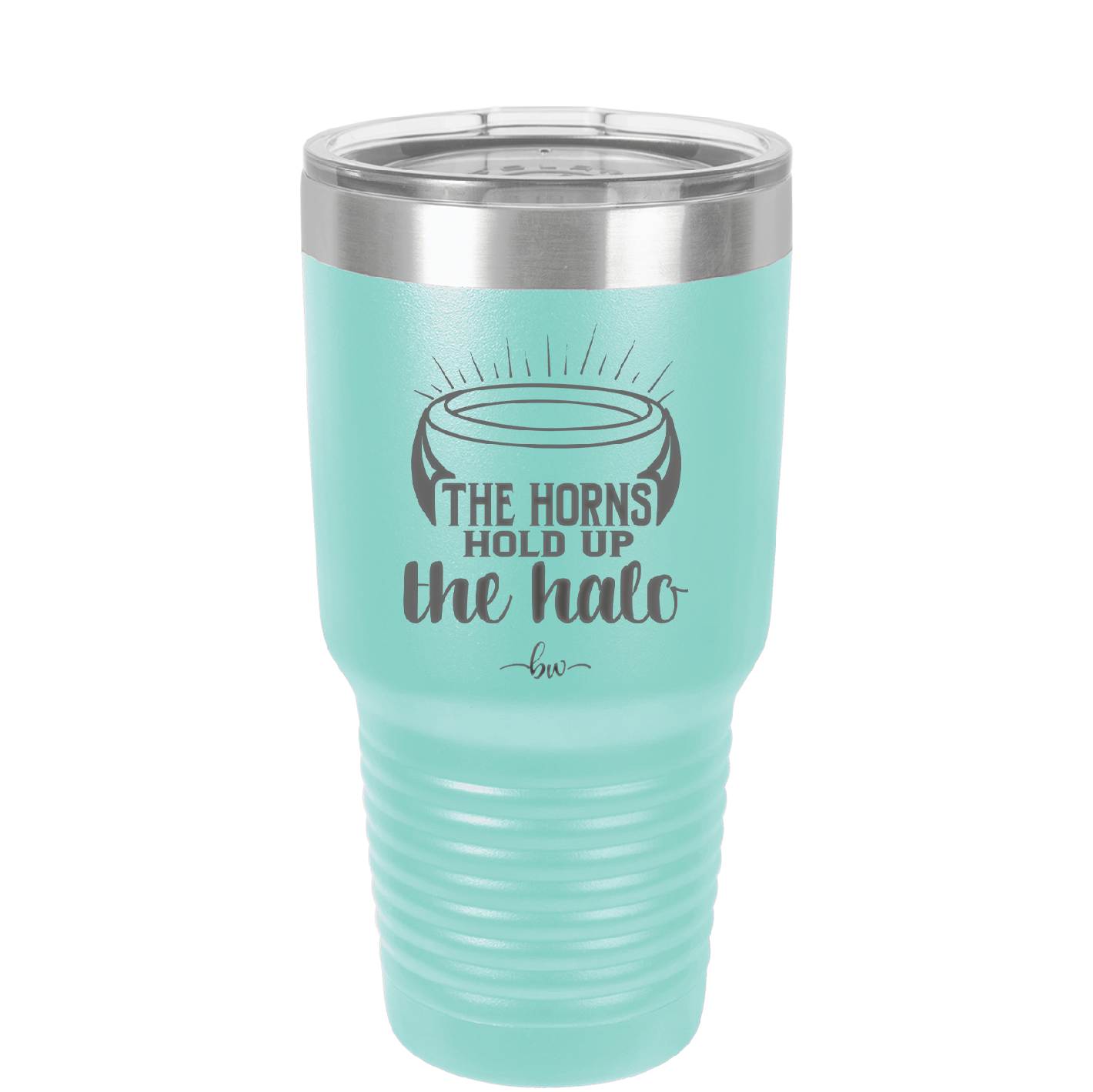 The Horns Hold Up the Halo - Laser Engraved Stainless Steel Drinkware - 2335 -