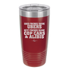 Good Friends Share Ubers Best Friends Share Cop Cars and Alibis - Laser Engraved Stainless Steel Drinkware - 2358-