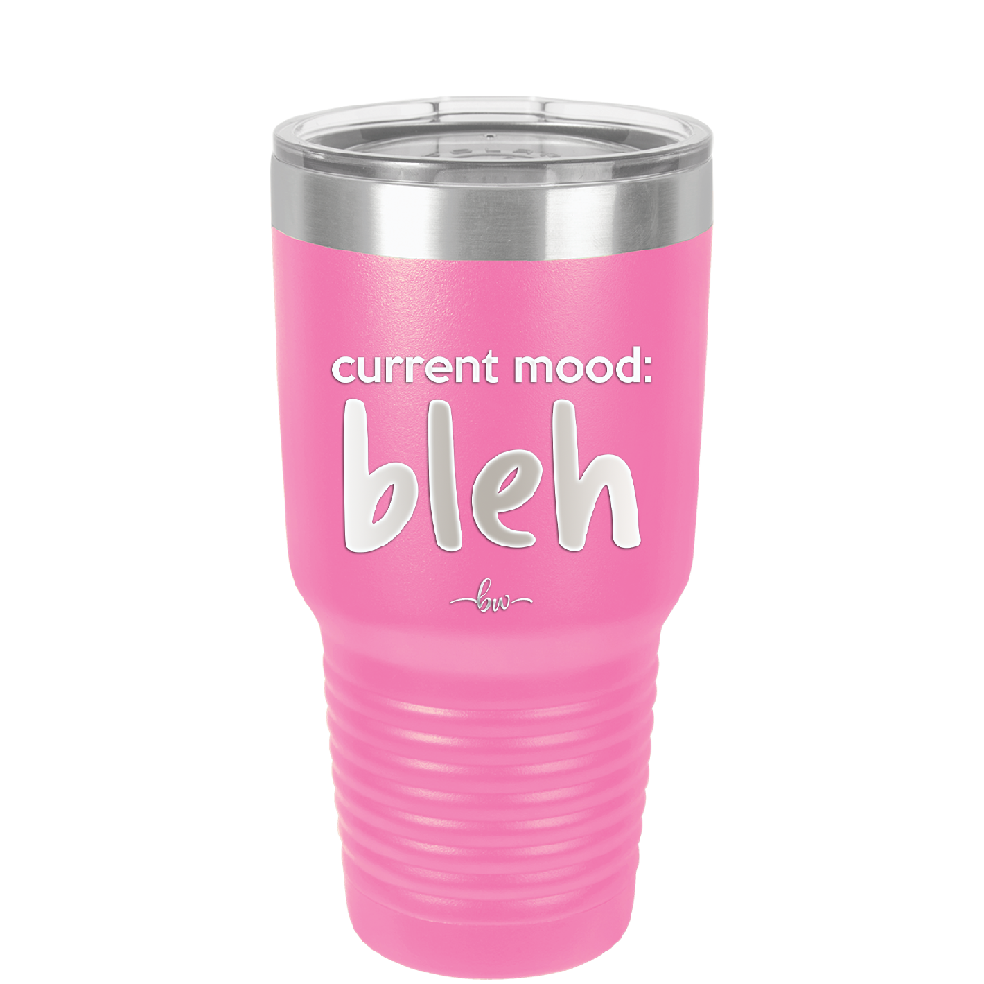 Current Mood: bleh - Laser Engraved Stainless Steel Drinkware - 2378 -