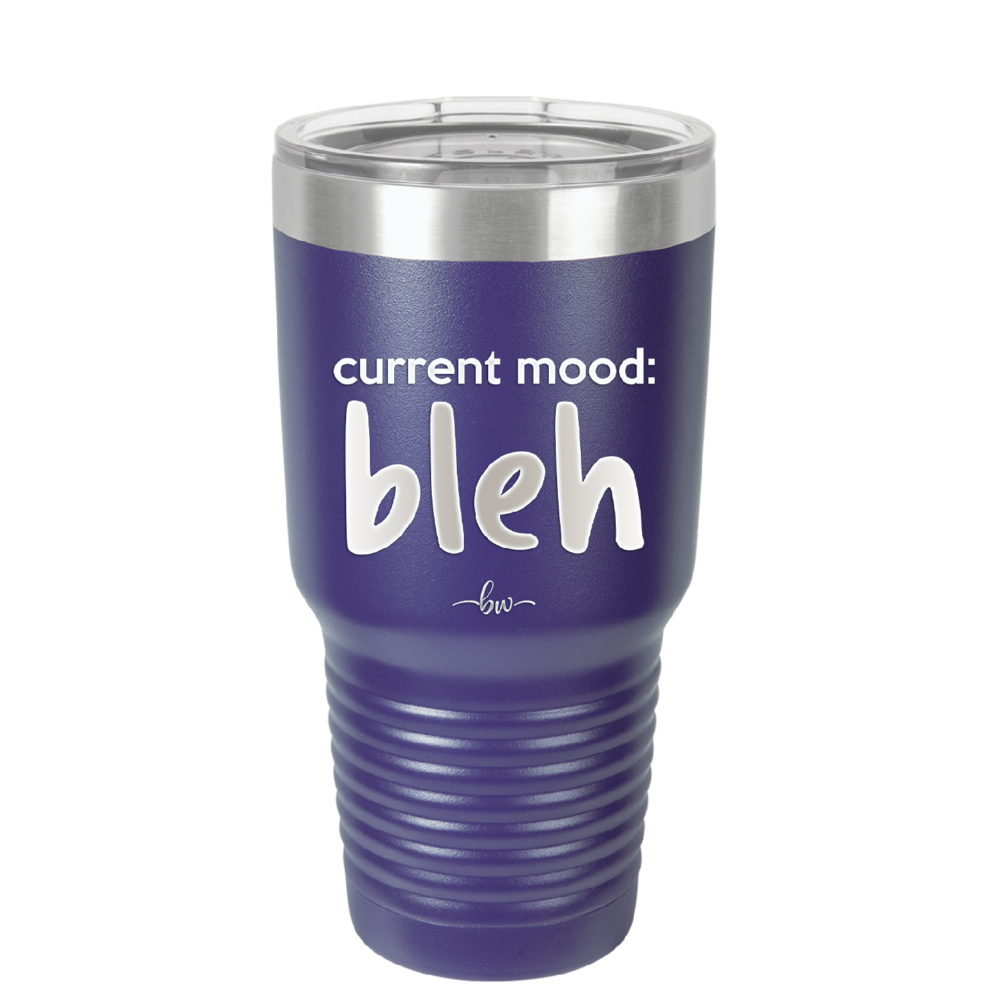 Current Mood: bleh - Laser Engraved Stainless Steel Drinkware - 2378 -