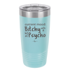 Current Mood: Bitchy with a Bit of Psycho - Laser Engraved Stainless Steel Drinkware - 2381 -