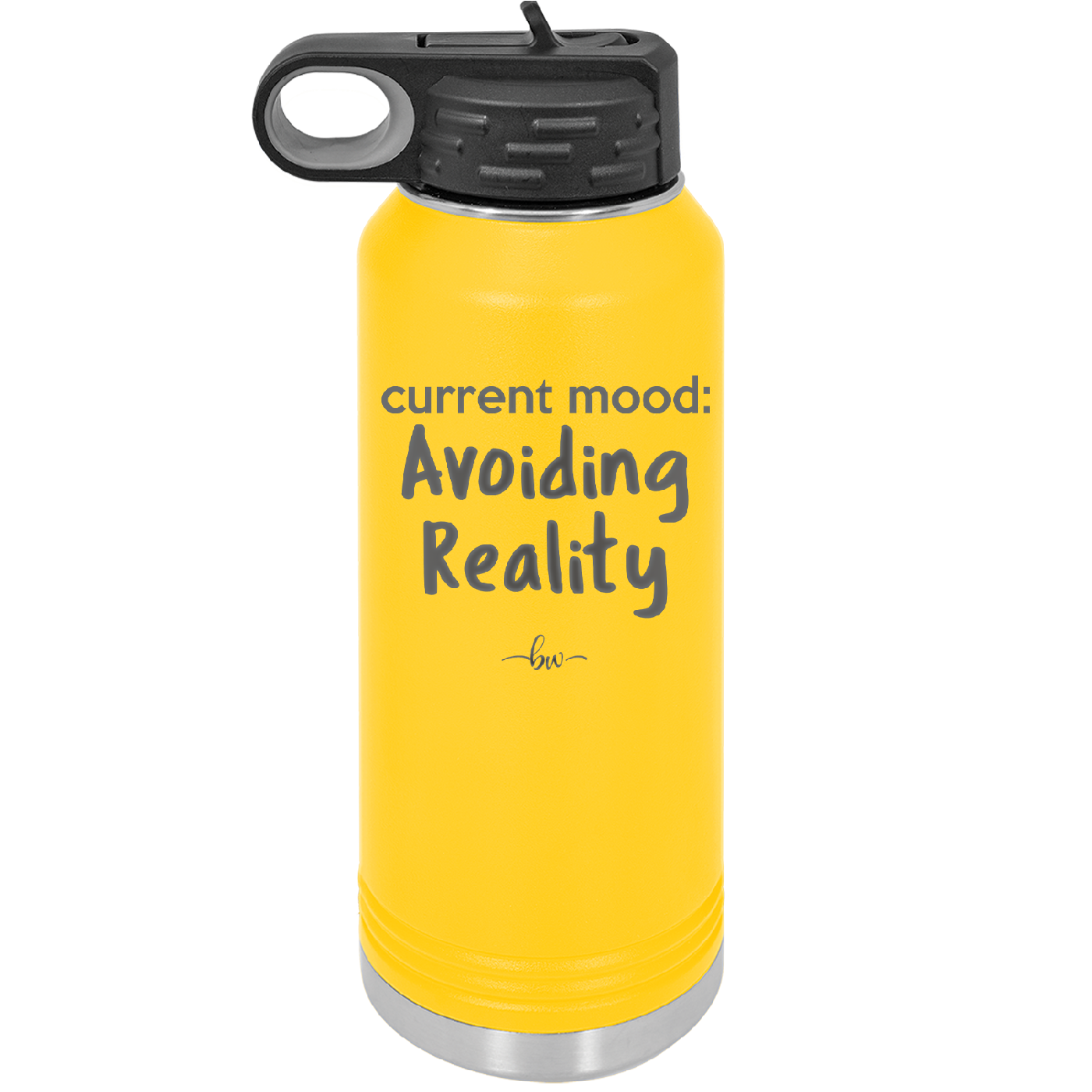 Current Mood: Avoiding Reality - Laser Engraved Stainless Steel Drinkware - 2385 -