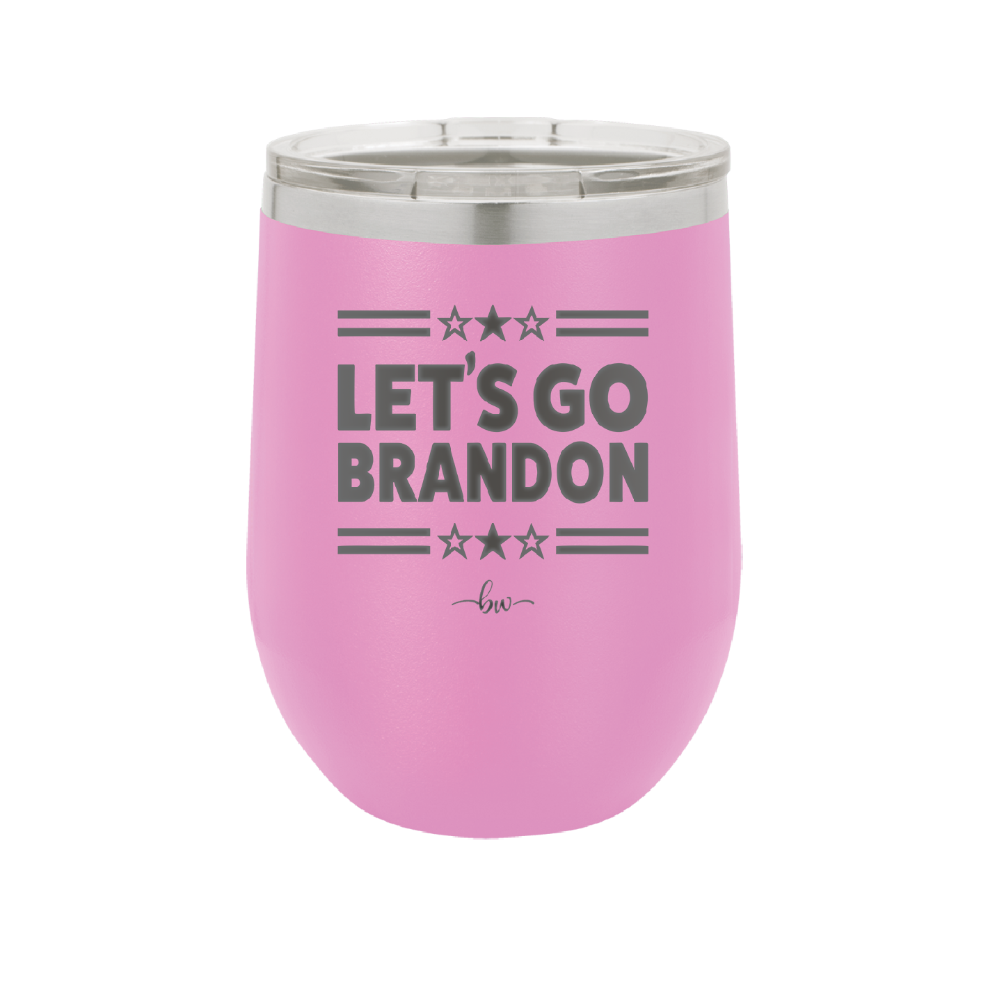 Let's Go Brandon - Laser Engraved Stainless Steel Drinkware - 2387 -