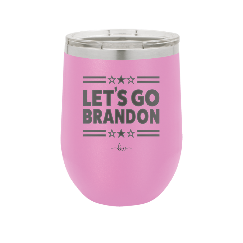 Let's Go Brandon - Laser Engraved Stainless Steel Drinkware - 2387 -