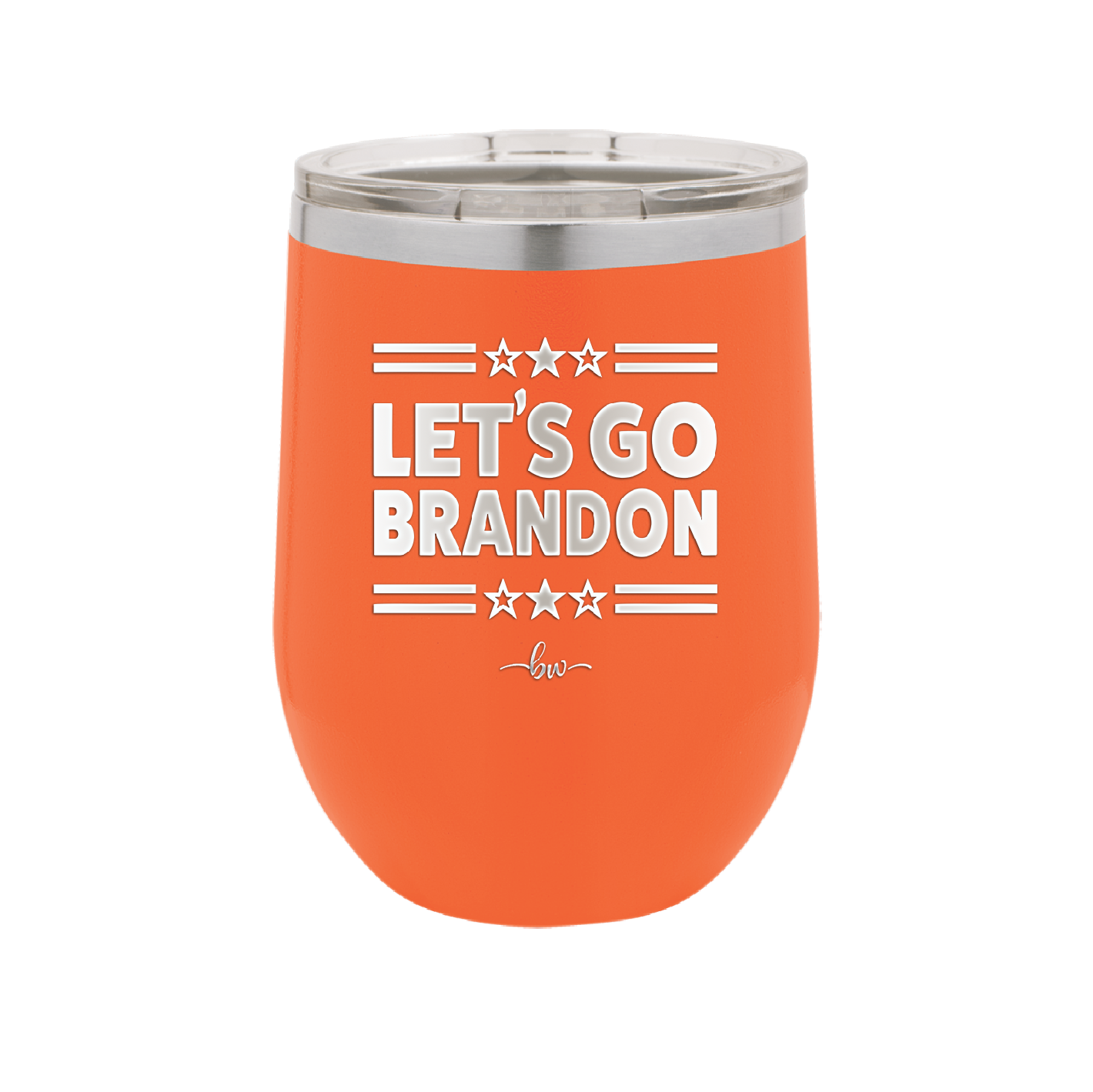 Let's Go Brandon - Laser Engraved Stainless Steel Drinkware - 2387 -