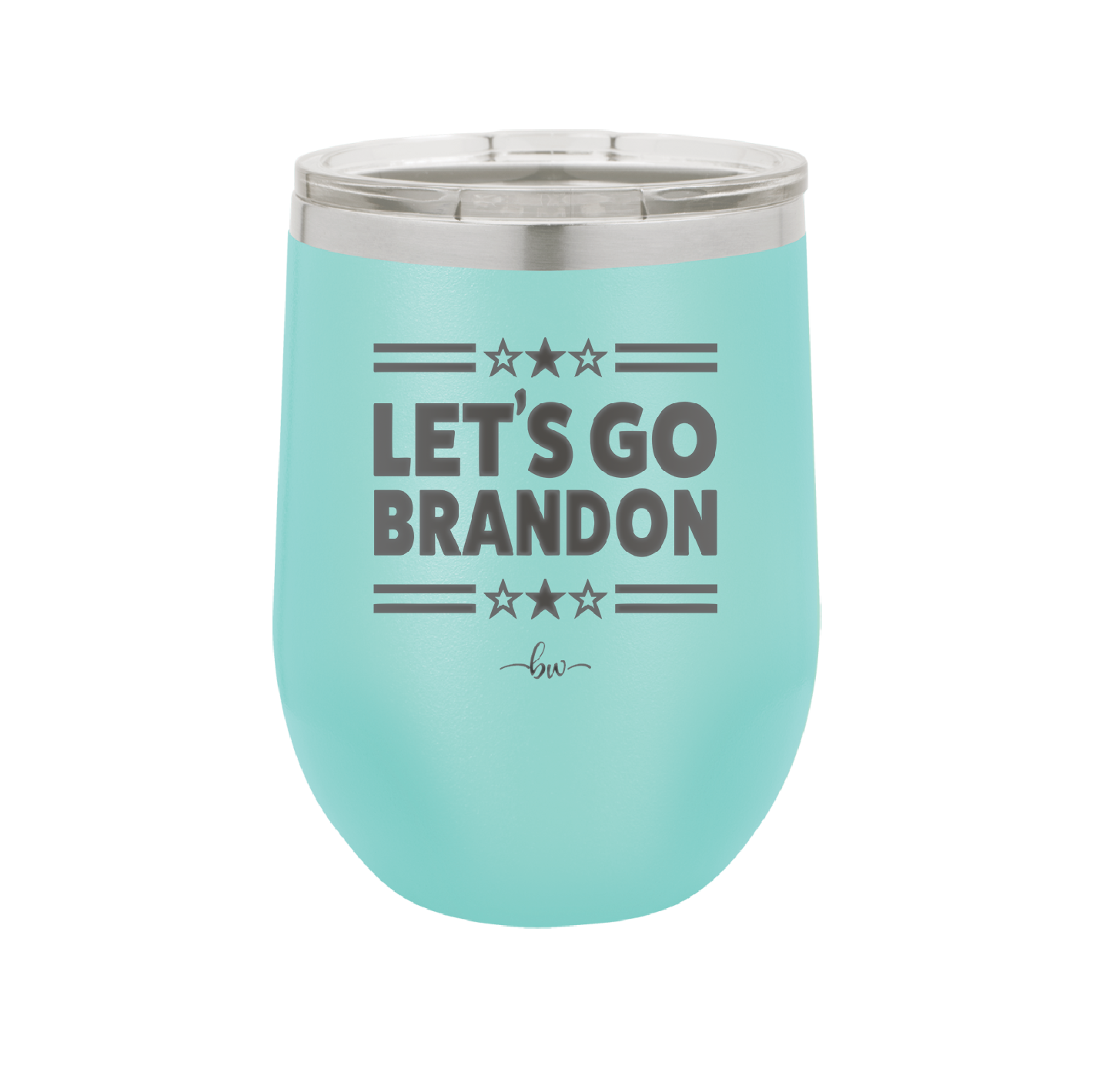 Let's Go Brandon - Laser Engraved Stainless Steel Drinkware - 2387 -