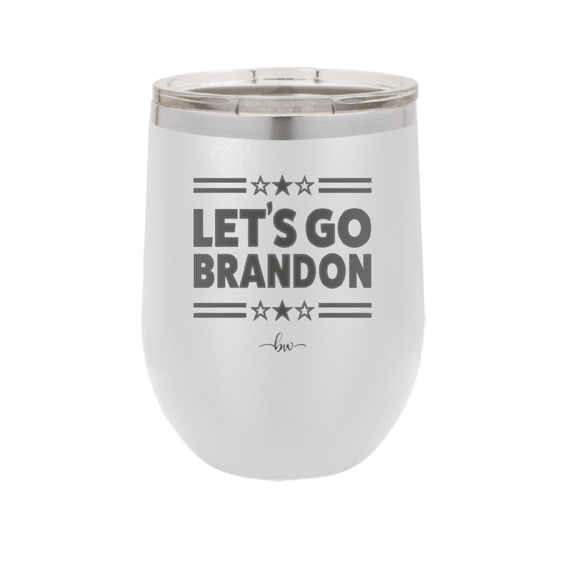 Let's Go Brandon - Laser Engraved Stainless Steel Drinkware - 2387 -