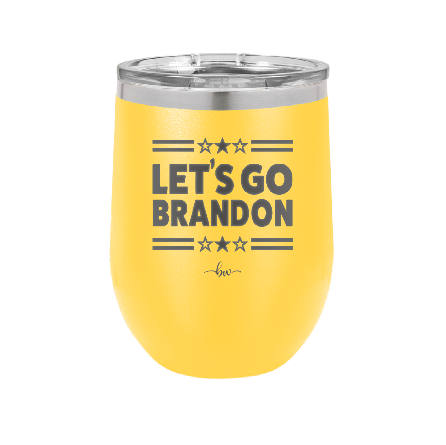 Let's Go Brandon - Laser Engraved Stainless Steel Drinkware - 2387 -