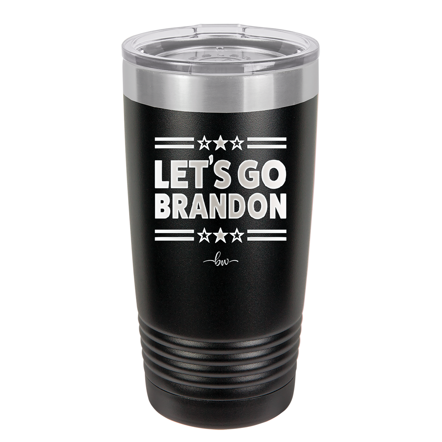 Let's Go Brandon - Laser Engraved Stainless Steel Drinkware - 2387 -