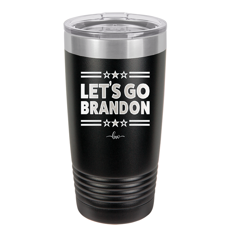 Let's Go Brandon - Laser Engraved Stainless Steel Drinkware - 2387 -