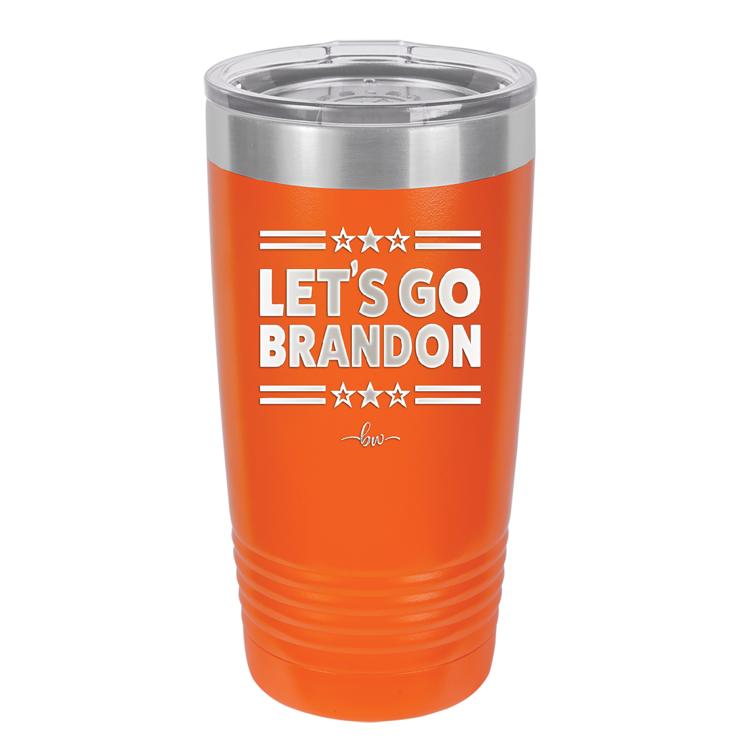 Let's Go Brandon - Laser Engraved Stainless Steel Drinkware - 2387 -