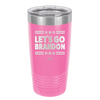 Let's Go Brandon - Laser Engraved Stainless Steel Drinkware - 2387 -