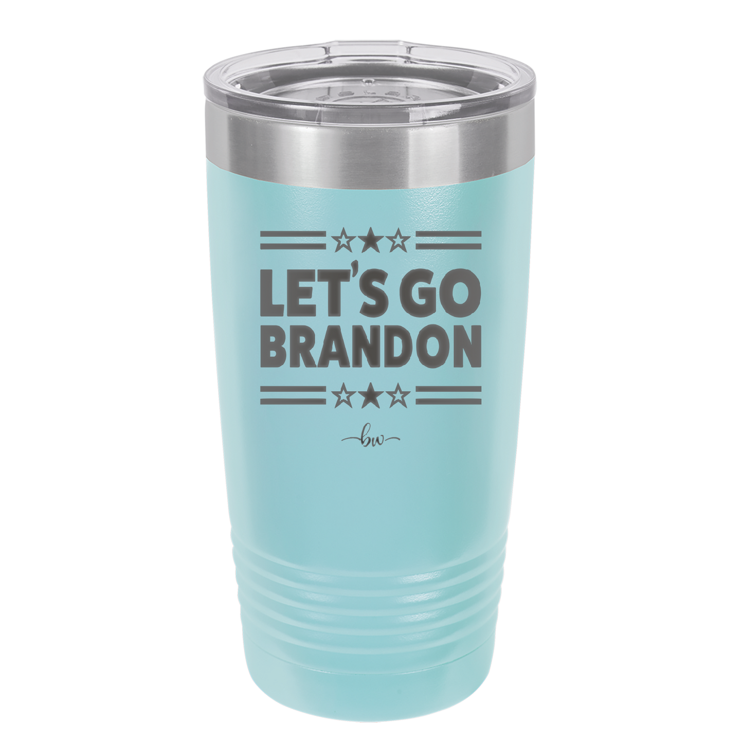 Let's Go Brandon - Laser Engraved Stainless Steel Drinkware - 2387 -