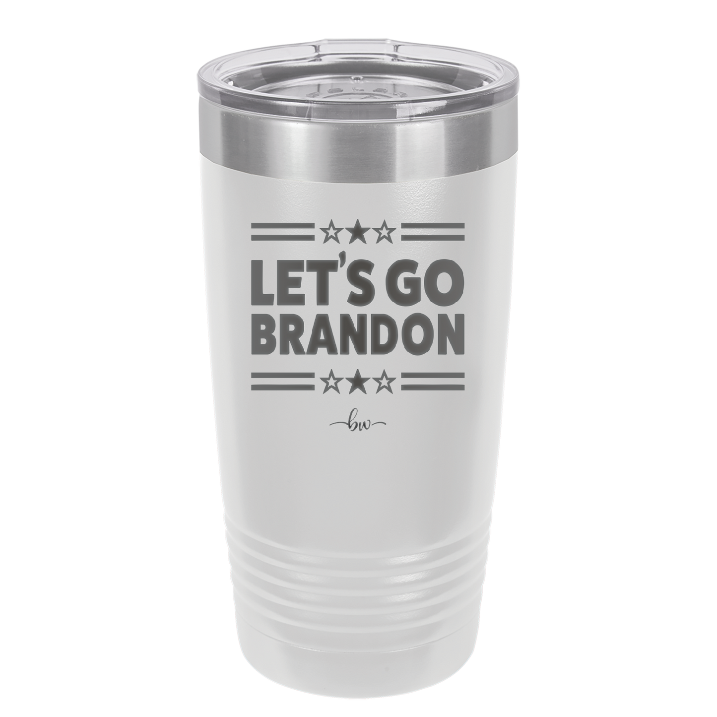 Let's Go Brandon - Laser Engraved Stainless Steel Drinkware - 2387 -