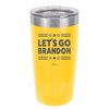 Let's Go Brandon - Laser Engraved Stainless Steel Drinkware - 2387 -