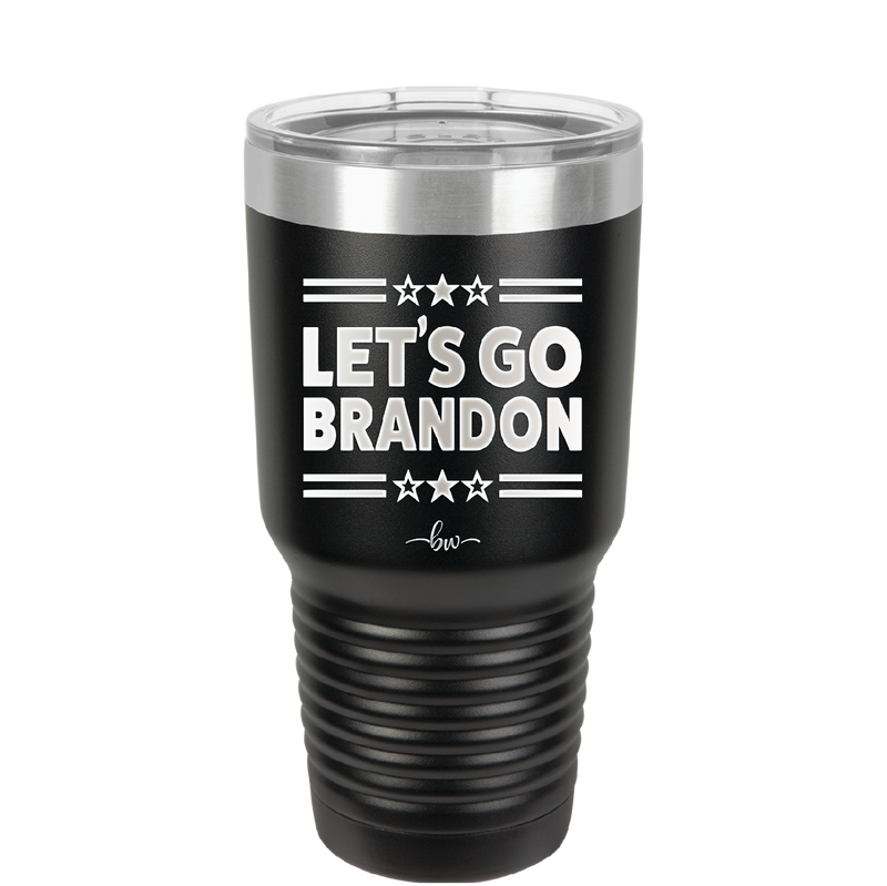 Let's Go Brandon - Laser Engraved Stainless Steel Drinkware - 2387 -