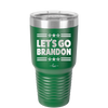 Let's Go Brandon - Laser Engraved Stainless Steel Drinkware - 2387 -