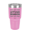 Let's Go Brandon - Laser Engraved Stainless Steel Drinkware - 2387 -