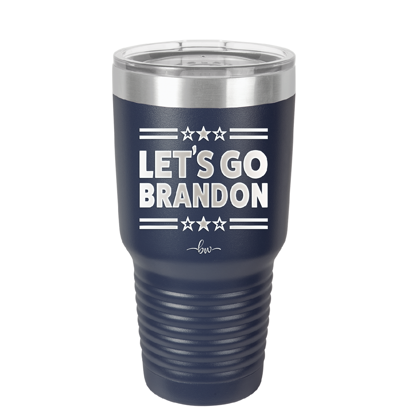 Let's Go Brandon - Laser Engraved Stainless Steel Drinkware - 2387 -