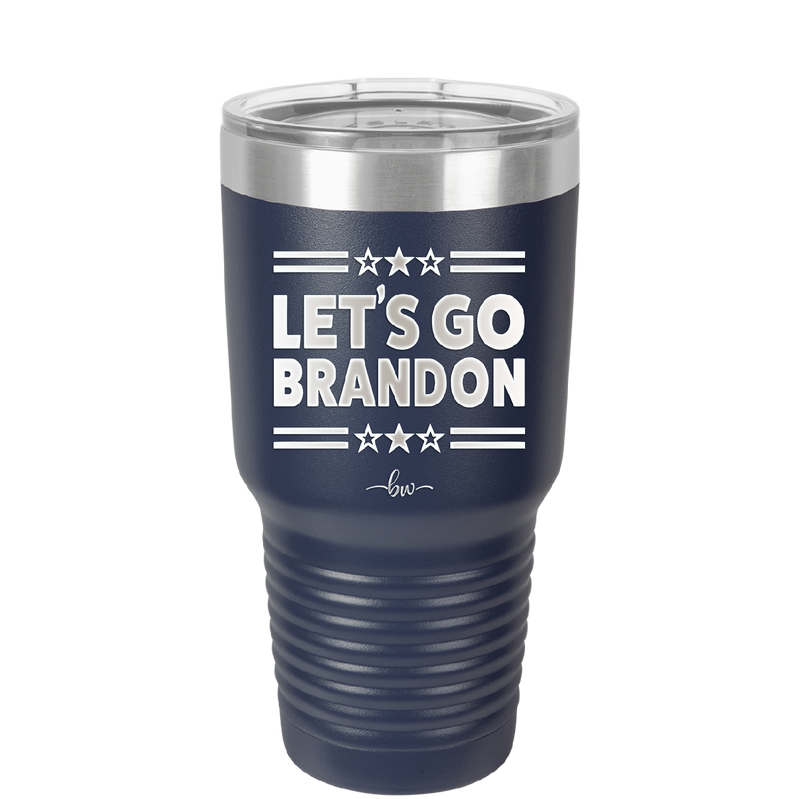 Let's Go Brandon - Laser Engraved Stainless Steel Drinkware - 2387 -