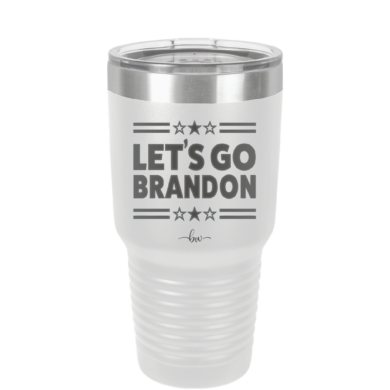 Let's Go Brandon - Laser Engraved Stainless Steel Drinkware - 2387 -