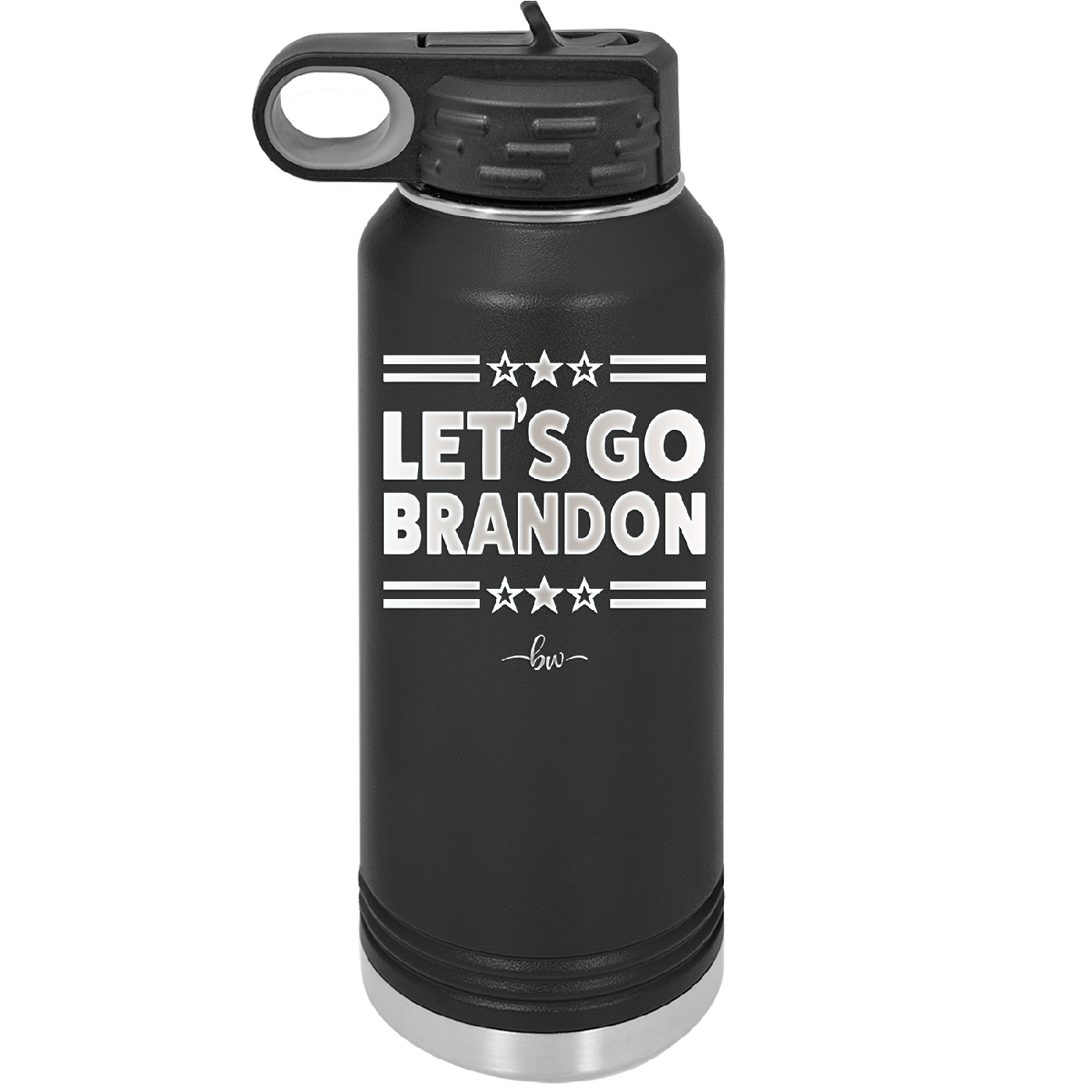 Let's Go Brandon - Laser Engraved Stainless Steel Drinkware - 2387 -