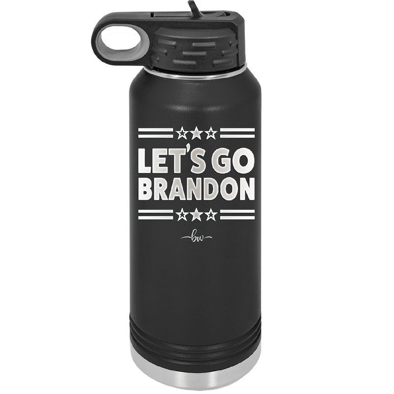 Let's Go Brandon - Laser Engraved Stainless Steel Drinkware - 2387 -