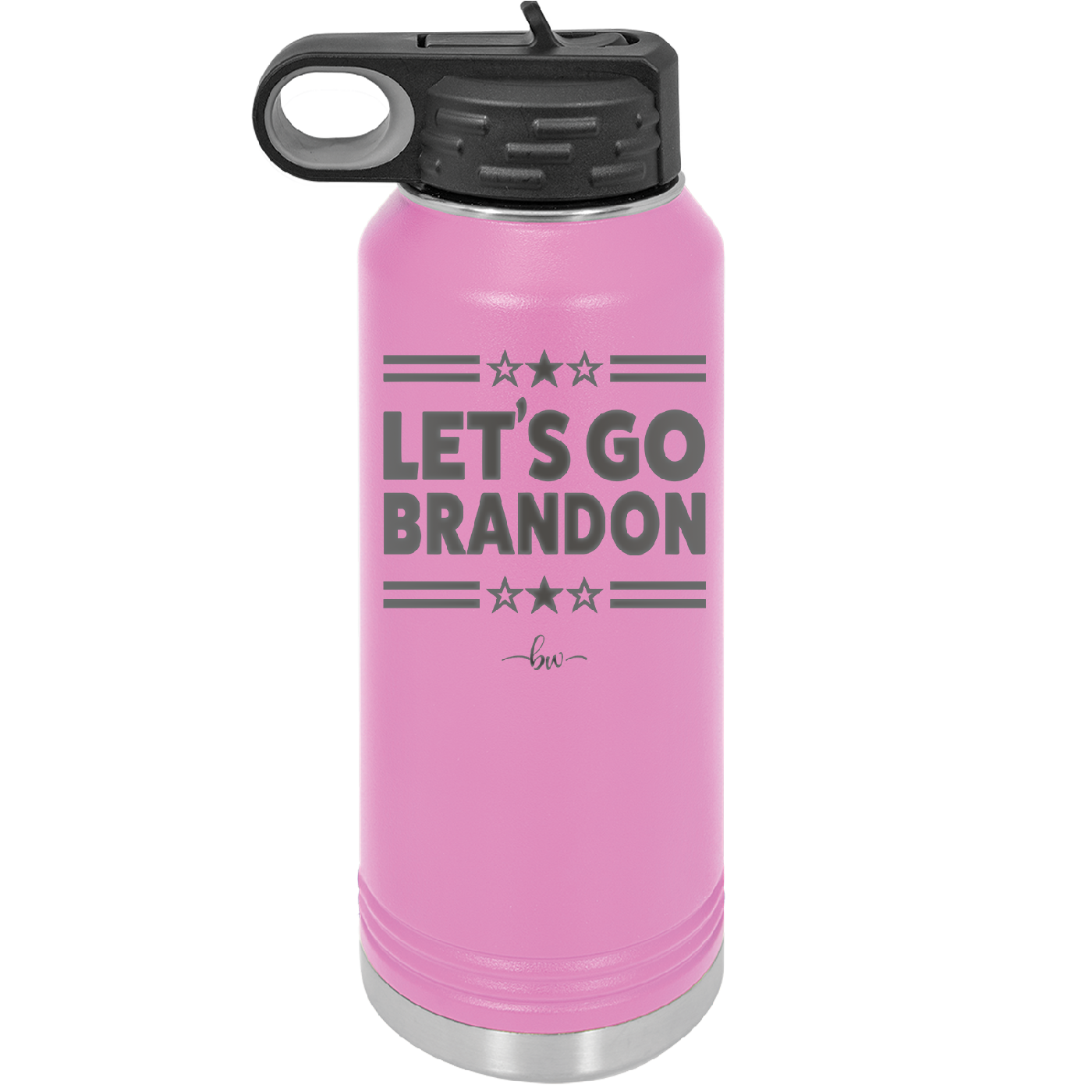 Let's Go Brandon - Laser Engraved Stainless Steel Drinkware - 2387 -