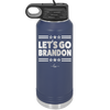 Let's Go Brandon - Laser Engraved Stainless Steel Drinkware - 2387 -