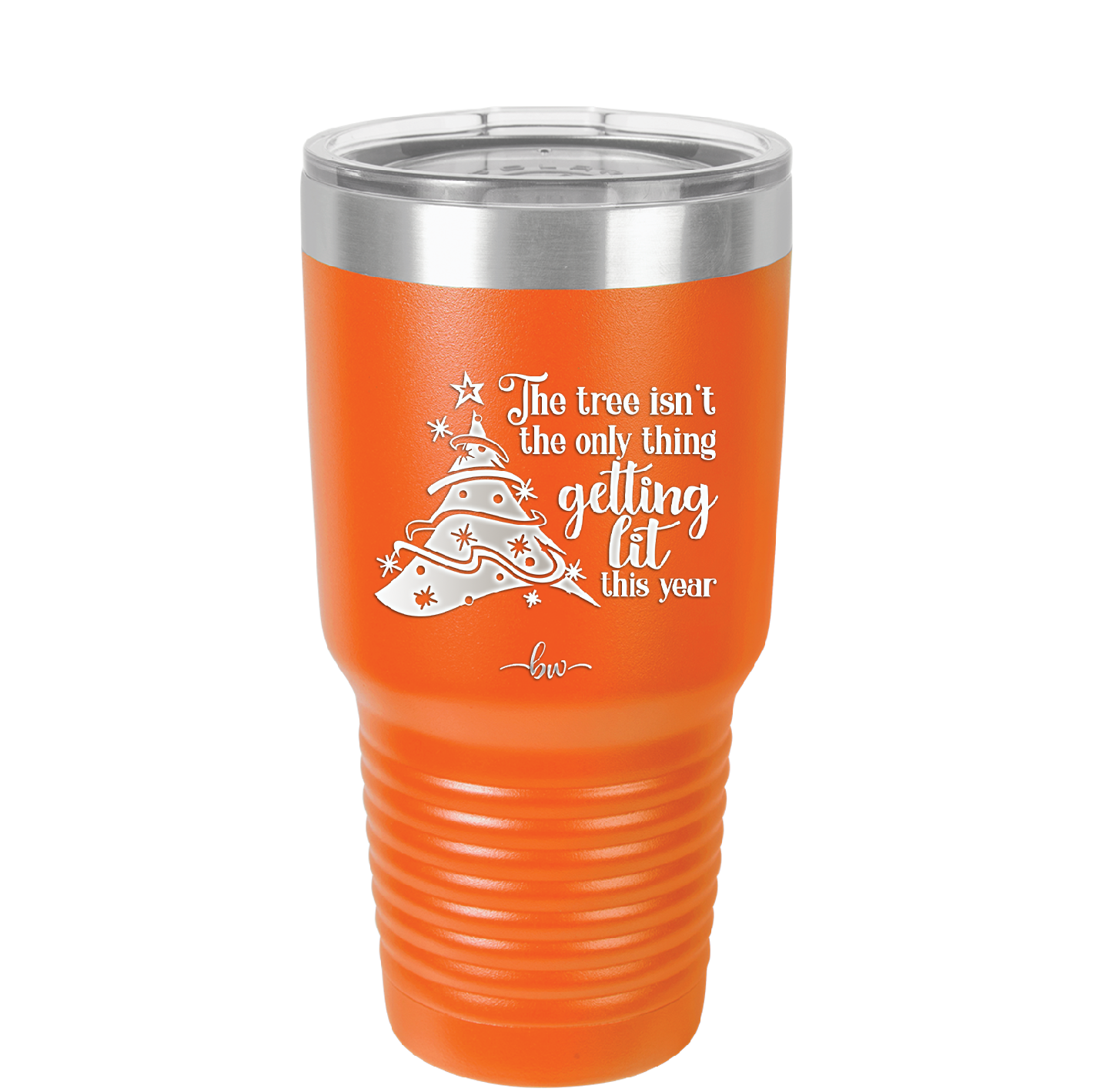 The Tree's Not the Only Thing Getting Lit This Year - Laser Engraved Stainless Steel Drinkware - 2393 -