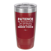 Patience My Facial Expressions Are Still Learning How to Use Their Inside Voice - Laser Engraved Stainless Steel Drinkware - 2414 -