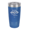 I'm Still Hot it Just Comes in Flashes Now - Laser Engraved Stainless Steel Drinkware - 2420 -