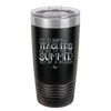 To Clarify Teachers Are Not Off For the Summer They Are in Recovery - Laser Engraved Stainless Steel Drinkware - 2431 -