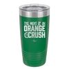 This Might Be an Orange Crush Bold - Laser Engraved Stainless Steel Drinkware - 2432 -