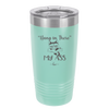 20 oz hang in there my ass tumbler in teal