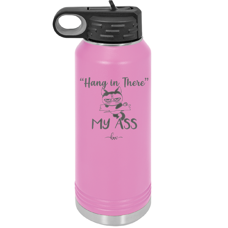 32 oz hang in there my ass tumbler in pink