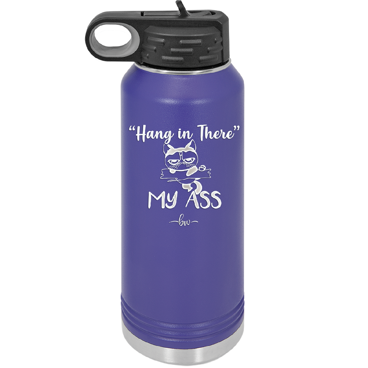 32 oz hang in there my ass tumbler in purplr