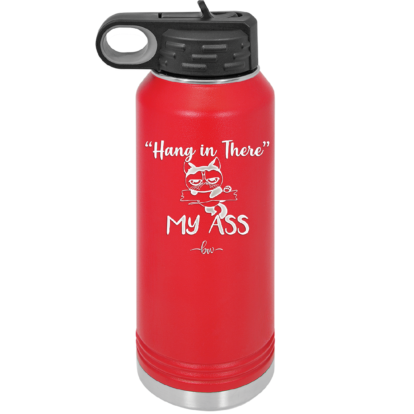 32 oz hang in there my ass tumbler in red