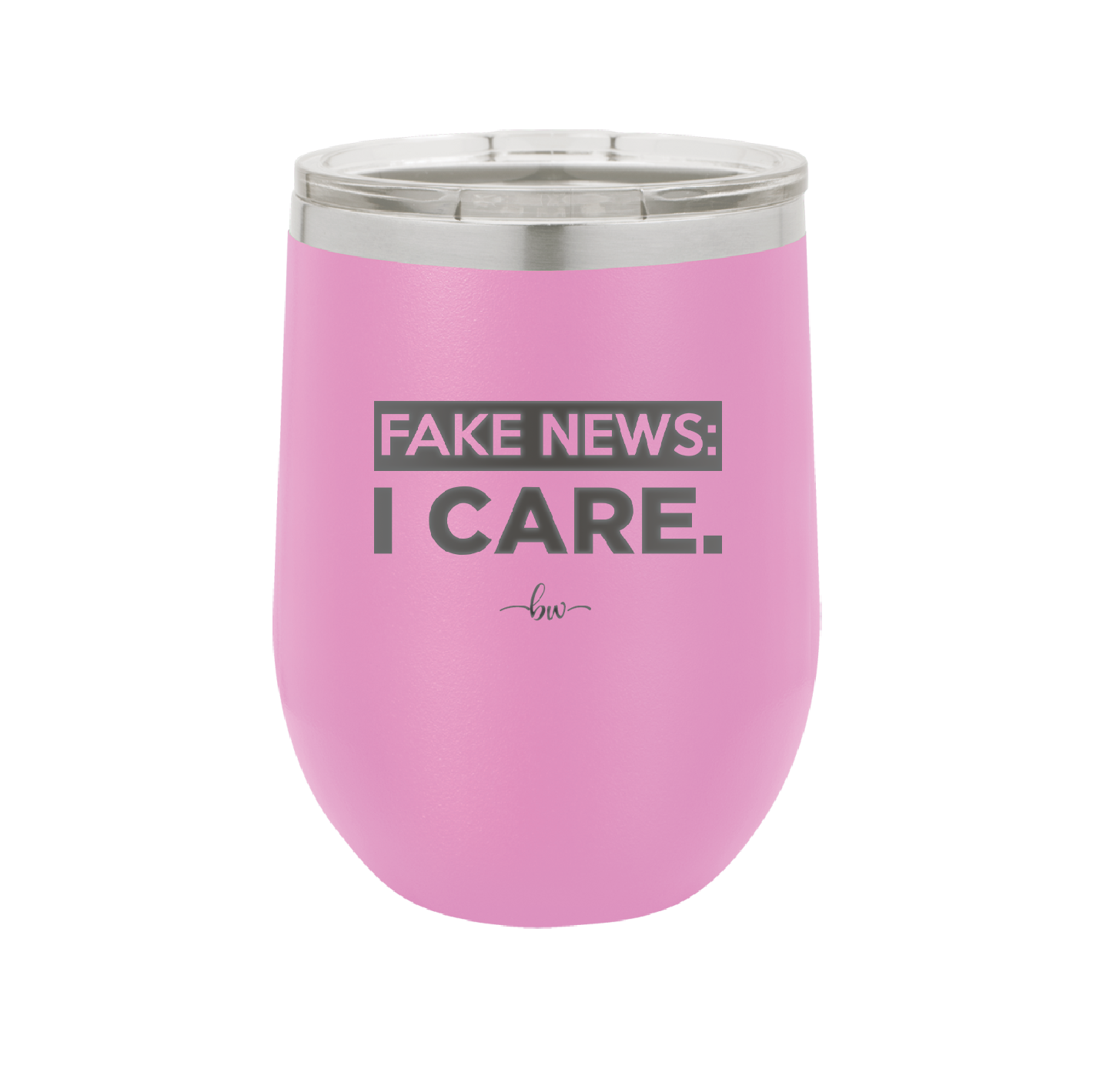 Fake News I Care - Laser Engraved Stainless Steel Drinkware - 2449 -