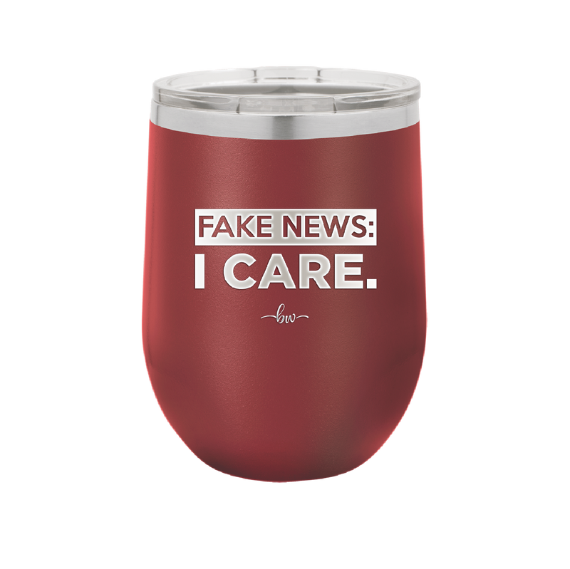 Fake News I Care - Laser Engraved Stainless Steel Drinkware - 2449 -