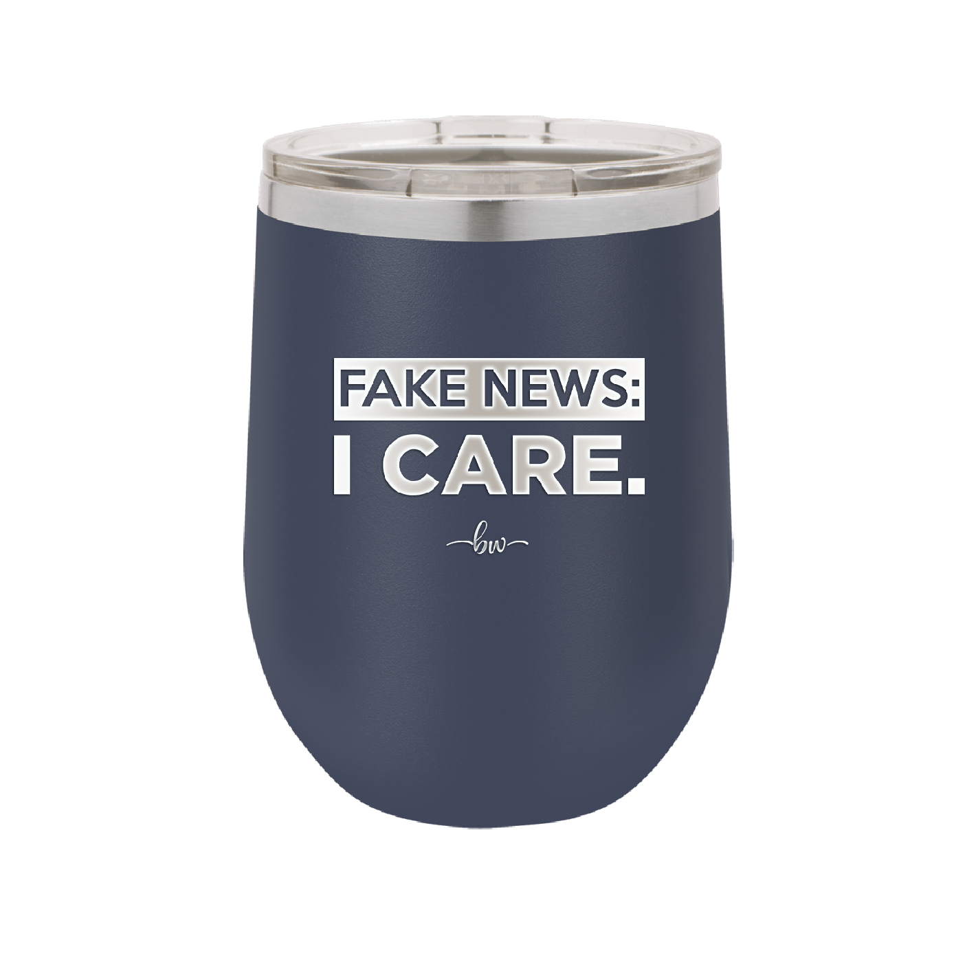 Fake News I Care - Laser Engraved Stainless Steel Drinkware - 2449 -