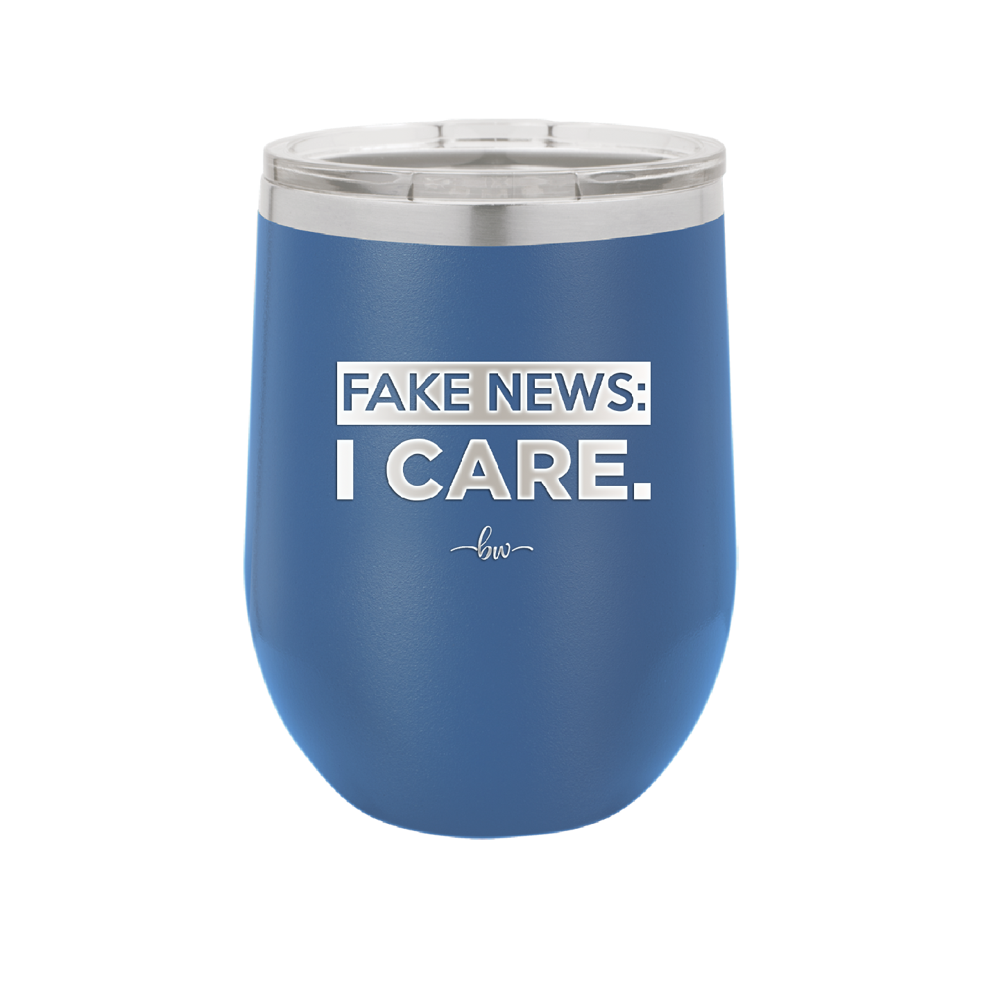 Fake News I Care - Laser Engraved Stainless Steel Drinkware - 2449 -