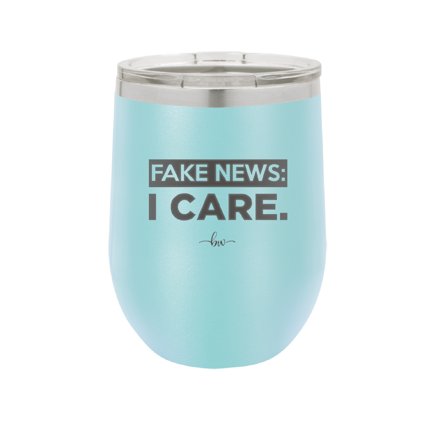 Fake News I Care - Laser Engraved Stainless Steel Drinkware - 2449 -