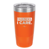 Fake News I Care - Laser Engraved Stainless Steel Drinkware - 2449 -