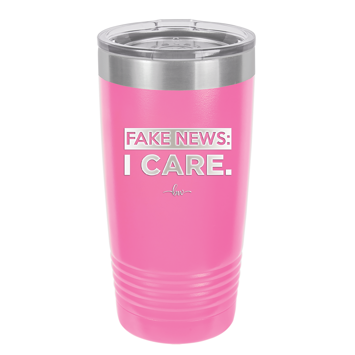 Fake News I Care - Laser Engraved Stainless Steel Drinkware - 2449 -