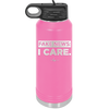 Fake News I Care - Laser Engraved Stainless Steel Drinkware - 2449 -